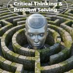 Critical Thinking & Problem Solving – Guide for Smarter Decision Making
