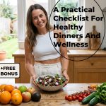 A Practical Checklist For Healthy Dinners And Wellness – Printable Meal Planning Guide