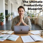 The Ultimate Productivity Blueprint | Digital Productivity Guide for Goal Setting, Time Management & Daily Routines