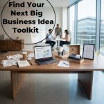 Find Your Next Big Business Idea Toolkit – Trendspotting, Market Gaps, Validation, MVP Tests & Idea Scorecard