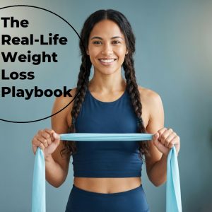 The Real-Life Weight Loss Playbook | Healthy Weight Loss Diet Checklist